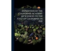 Expedition of the California Academy of Sciences to the Gulf of California in 1921