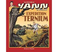 TRIOMPHE yann le vaillant tome 8 - expedition ternium