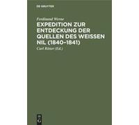 Expedition Zur Entdeckung Der Quellen Des Weißen Nil (1840-1841)