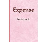Expense Notebook: Expense Tracker Notebook for Daily Spending, Monthly Budgets, and Financial Organization - 6×9 Inches with 80 Pages