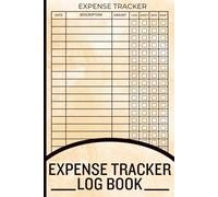 Expense Tracker Log Book: Small Business Accounting Management, Daily Spending Tracker Bill Organizer, 120 Pages.