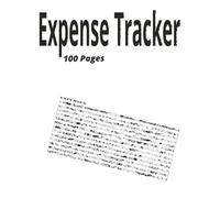 Expense Tracker: Undated Expense Log Book, Spending Tracker, Money Management Journal and Personal Finance Organizer