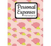 Expense Tracking Journal: Take Control of Your Finances with Ease | 110 Blank Pages | 8.5 x 11 Inches