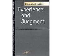 Experience and Judgement Edmund Husserl (Auteur)