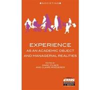 Experience as an academic object and managerial realities Marc Filser (Auteur), Claire Roederer (Auteur)