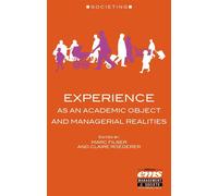 Experience as an academic object and managerial realities - Marc Filser - Ems Management Et Societes - broché - Etude