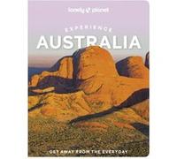 Experience Australia 1ed -anglais- Lonely planet eng (Auteur)