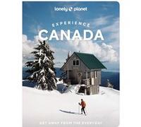 Lonely Planet – Experience Canada – anglais – 1re édition – Broché