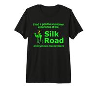 Expérience Client Positive sur Silk Road Marketplace Humour T-Shirt Haut de Gamme