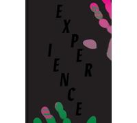 Experience: Culture, Cognition, and the Common Sense