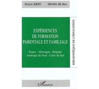 Pierre Erny et Mi-Ree Jeong – Expérience de formation parentale et familiale – Broché