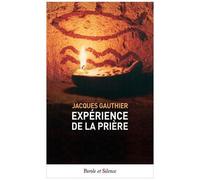 Expérience De La Prière