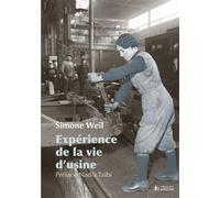 Expérience de la vie d'usine - Simone Weil - Lanterne Editions De La - broché - Essai