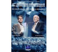 Expérience De Mort Imminente - 2es Rencontres Internationales