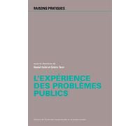 Expérience des problèmes publics Perspectives pragmatistes - CEFAI / TERZI - Ecole Des Hautes Etudes En Sciences Sociales - broché - Etude