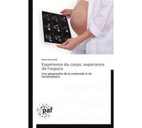 Expérience du corps, expérience de l'espace - Fournand-A - P.academiques Francophones - broché - Etude