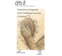 Expérience et fragment dans l'esthétique musicale d'Adorno - Jean-Paul Olive - L'harmattan - broché - Essai