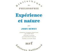 Expérience et nature John Dewey (Auteur), Joëlle Zask (Traduction)
