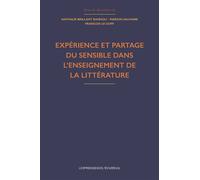 Expérience et partage du sensible dans l'enseignement de la littérature - Nathalie Brillant Rannou - Presses De L'ecureuil - broché - Essai