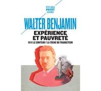 Expérience et pauvreté Walter Benjamin (Auteur), Elise Pestre (Préface), Cedric Cohen skalli (Traduction)
