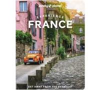 Experience France 1ed - Anglais Lonely planet eng (Auteur)