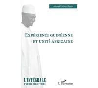Expérience Guinéenne Et Unité Africaine