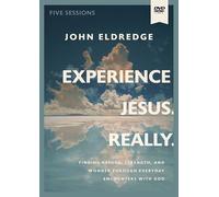 Experience Jesus. Really Video Study: Finding Refuge, Strength, and Wonder through Everyday Encounters with God