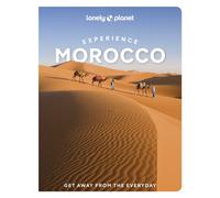 Experience Morocco 1ed -anglais- - Lonely planet eng - Lonely Planet - broché - Guide