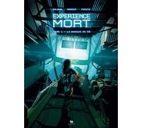Expérience Mort - Tome 1 - La Barque de Râ - Denis Bajram - Ankama - cartonné - Bande dessinée