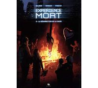 Valérie Mangin – Expérience Mort – Tome 3 : La résurrection de la chair – Cartonné