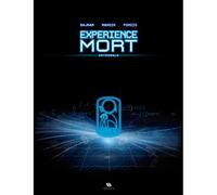 Expérience Mort - Tome 3 - La résurrection de la chair - Valérie Mangin - Ankama - cartonné - Bande dessinée