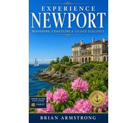 Experience Newport: Mansions, Coastline & Gilded Elegance
