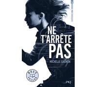 Expérience Noa Torson - tome 01 : Ne t'arrête pas (1)