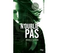 Expérience Noa Torson - tome 03 : N'oublie pas (3)