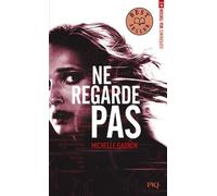 Expérience Noa Torson - tome 2 Ne regarde pas - Michelle Gagnon - Pocket Jeunesse - Poche - Roman adolescent dès 13 ans