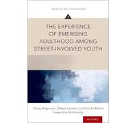 Experience Of Emerging Adulthood Among Street-Involved Youth
