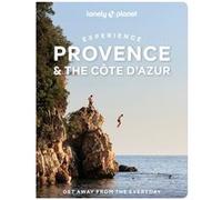Lonely Planet – Experience Provence & the Côte d'Azur – 2e édition – Broché (anglais)