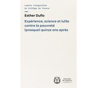 Expérience, Science Et Lutte Contre La Pauvreté (Presque) Quinze Après