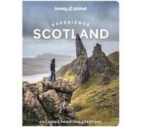 Experience Scotland 2ed -anglais- - Lonely planet eng - Lonely Planet - broché - Guide