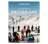 Experience Switzerland 1ed -anglais- - Lonely planet eng - Lonely Planet - broché - Guide