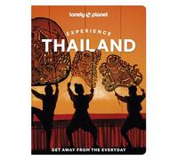 Experience Thailand 2ed -anglais- Lonely planet eng (Auteur)