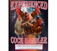 Experienced Chicken Handler Notebook: Retro Farm Animal Humor Journal for Men, Farmers & Rooster Lovers