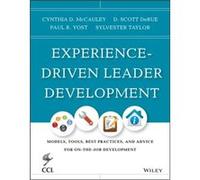 ExperienceDriven Leader Development by Sylvester Center for Creative Leadership Taylor Sylvester Center for Creative Leadership Taylor (Auteur)