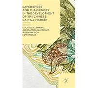 Experiences And Challenges In The Development Of The Chinese Capital Market (Hardcover) Douglas Cumming, Alessandra Guariglia, Wenxuan Hou, Edward Lee (Auteur)