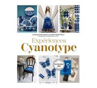 Expériences Cyanotype - Techniques Et Projets
