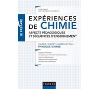 Expériences de chimie - Aspects pédagogiques et séquences d'enseignement - Capes/Agrégation Capes/Agrégation de sciences physiques - Flore Dunac - Dunod - broché - Scolaire / Universitaire