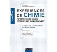 Expériences de chimie - Aspects pédagogiques et séquences d'enseignement - Capes/Agrégation Flore Dunac (Auteur), Jean-François Le Maréchal (Auteur)