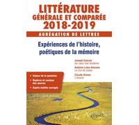 Expériences de l’histoire, poétiques de la mémoire - Agrégation de lettres 2018-2019 - Cécile Brochard - Ellipses - broché - Scolaire / Universitaire