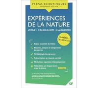 Expériences de la nature - Prépas scientifiques 2026 Verne - Canguilhem - Haushofer - Collectif - Flammarion - Poche - Scolaire / Universitaire