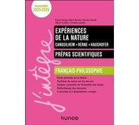 Expériences de la nature - Manuel Prépas scientifiques Français-Philosophie - 2025-2026 France Farago (Auteur), Marie Bermon (Auteur), Nicolas Grenier (Auteur), Gilbert Guislain (Auteur), Christine La